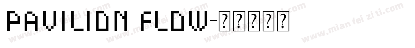 PAVILION FLOW字体转换